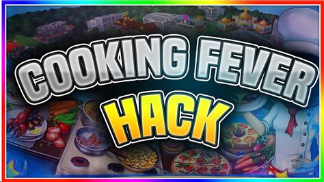 Cooking Fever Hack Guide 2023 Easy tips to Get .